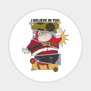 I believe in You Santa Christmas  Design comic style Magnet